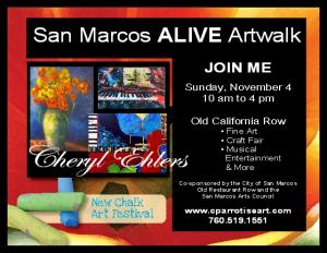 Cheryl Ehlers at the San Marcos ALIVE Artwalk Nov 4 2012 Supports the Arts